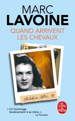 [9782253256090] Quand arrivent les chevaux