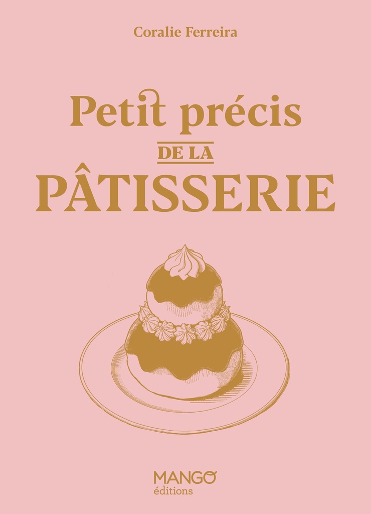 [9782317041242] Petit précis de la pâtisserie