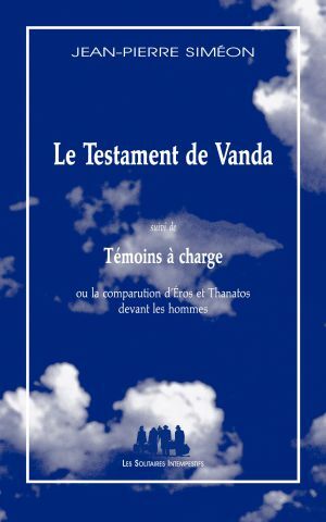 [9782846815444] Le testament de Vanda suivi de témoins à charge