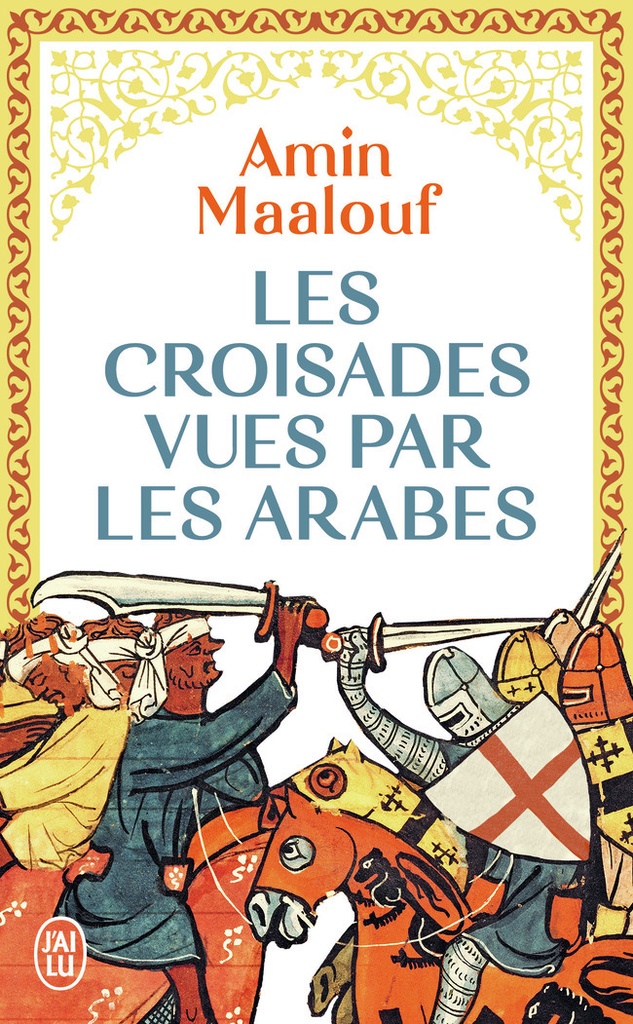 [9782290384930] Les croisades vues par les Arabes