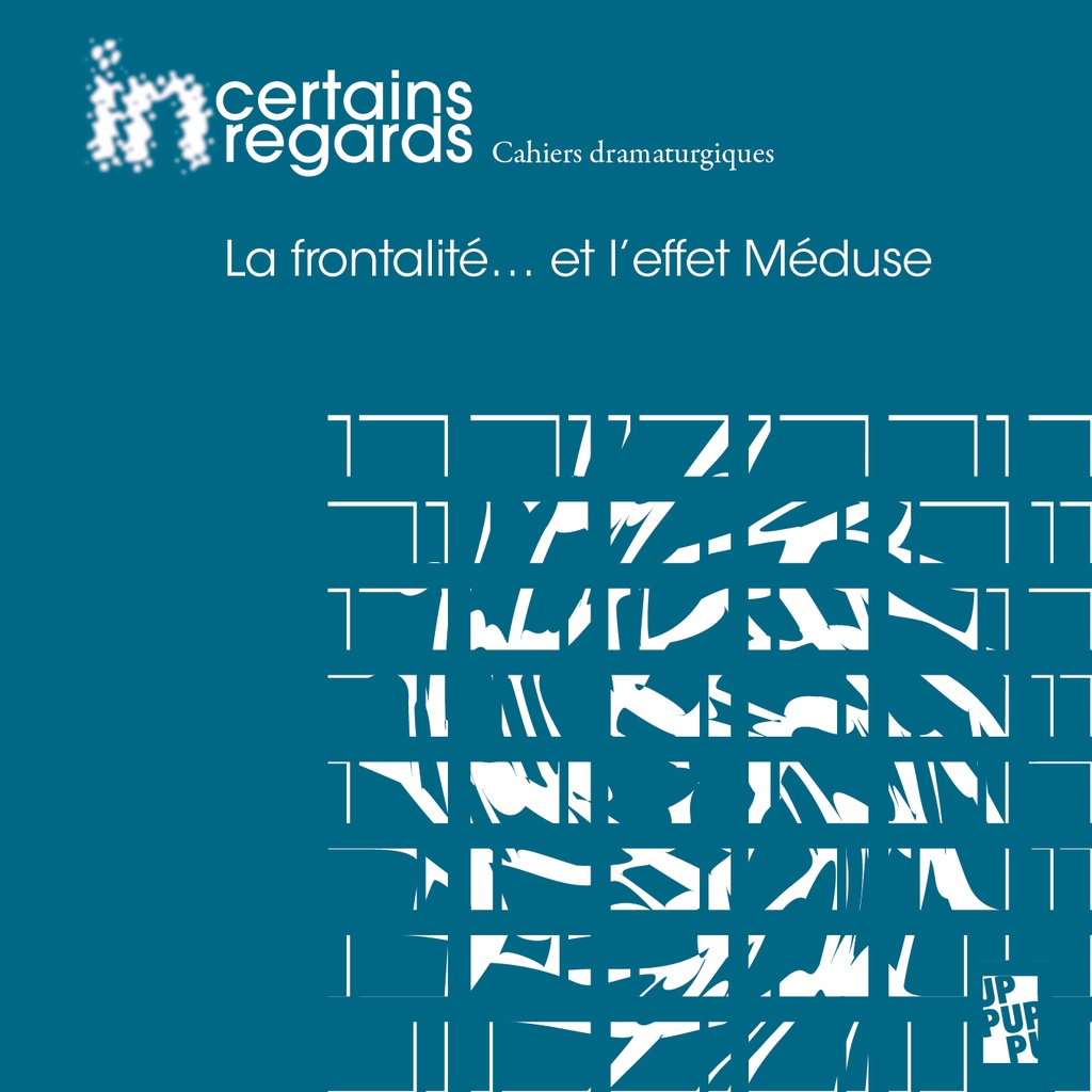 [9791032003688] La frontalité… et l’effet Méduse