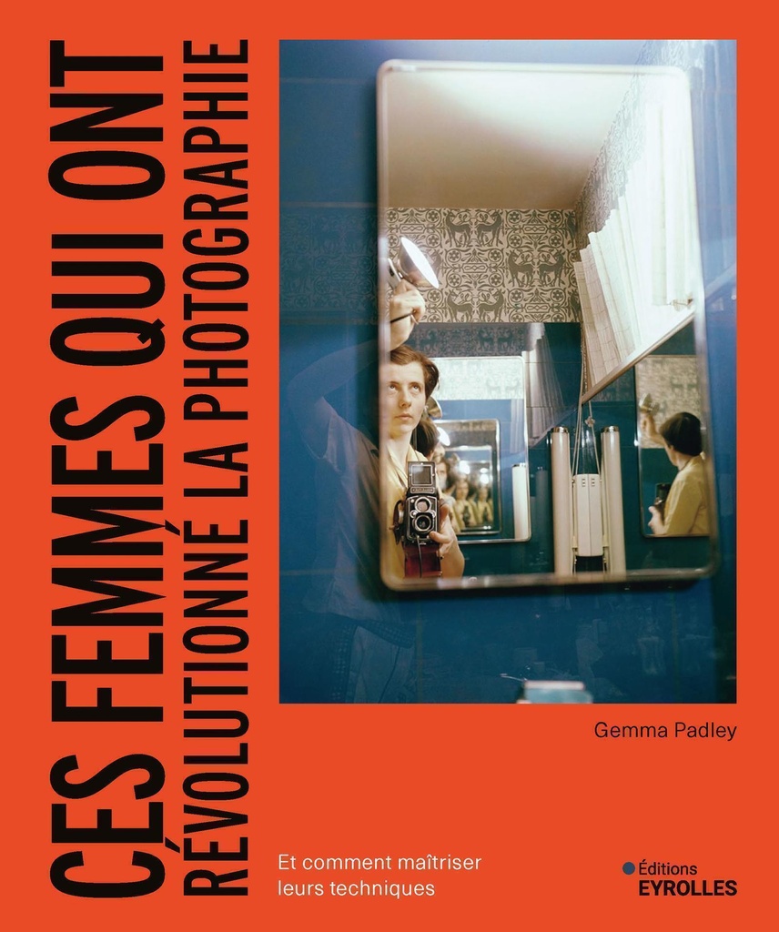 Ces femmes qui ont révolutionné la photographie