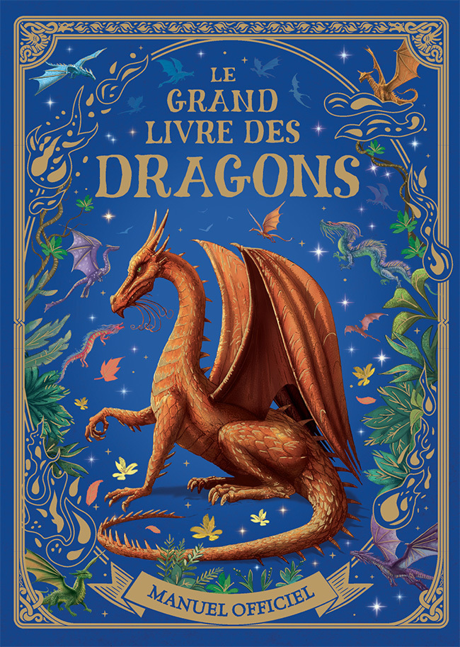 Le grand livre des dragons - Manuel officiel