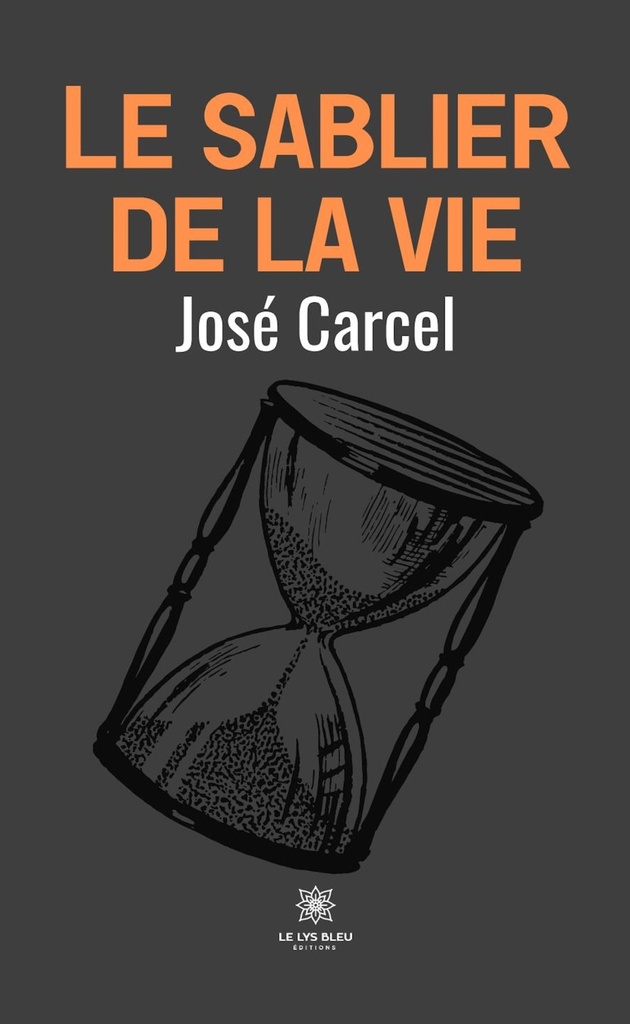 [9791037757586] Le sablier de la vie