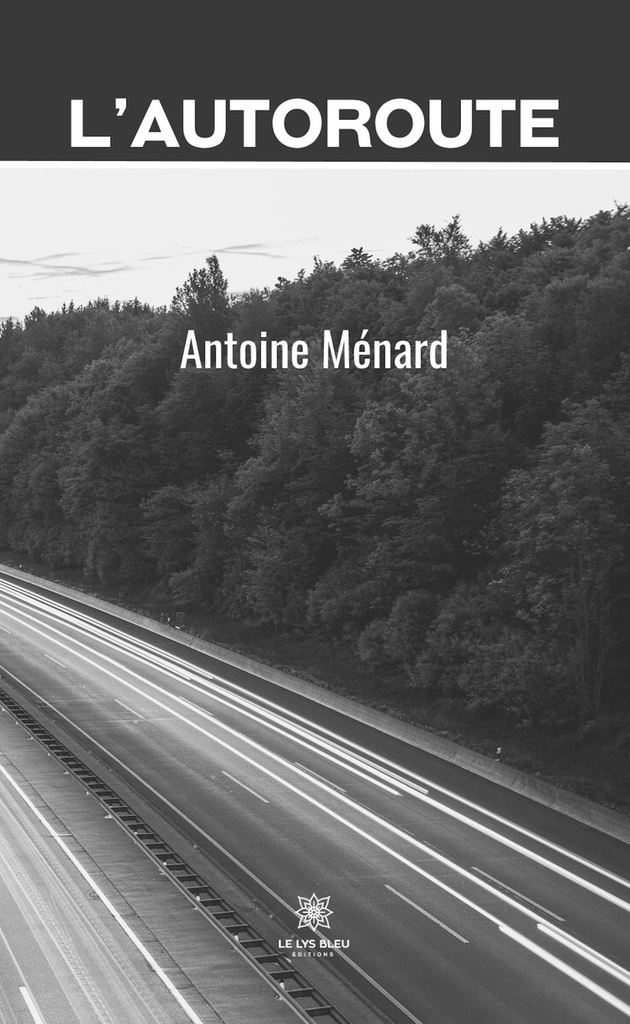 [9791037757609] L'autoroute