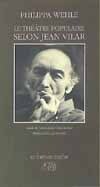 [9782868696618] Le théâtre populaire selon Jean Vilar