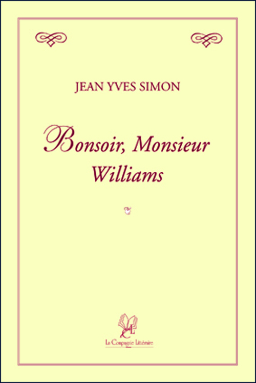 [9782876832305] BONSOIR, MONSIEUR WILLIAMS