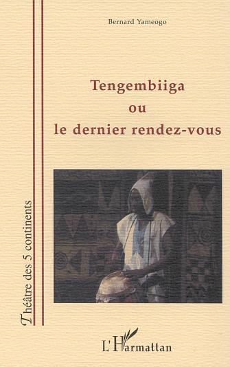 [9782747519762] TENGEMBIIGA OU LE DERNIER RENDEZ-VOUS