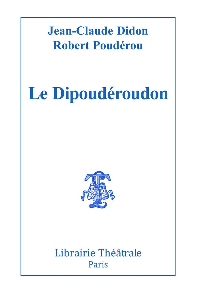 [9782734905455] Le Dipoudéroudon