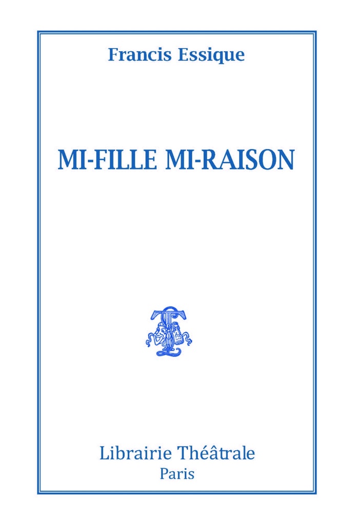 [9782734905578] Mi-fille mi-raison