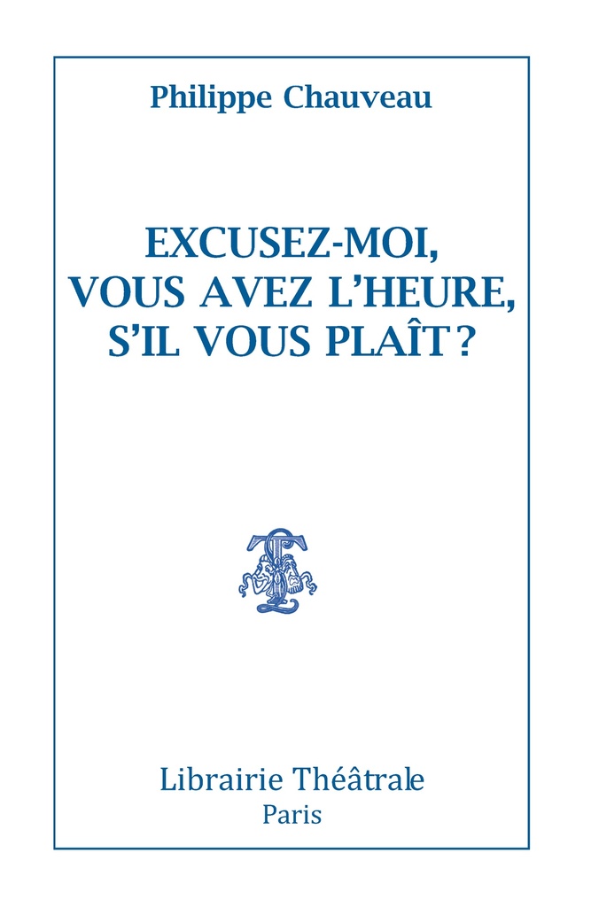 [9782734905691] Excusez-moi ? Vous avez l'heure s'il vous plait ?