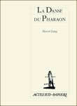 [9782742746569] La Danse du Pharaon