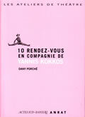 [9782742755479] 10 rendez-vous en compagnie de Yannis Kokkos