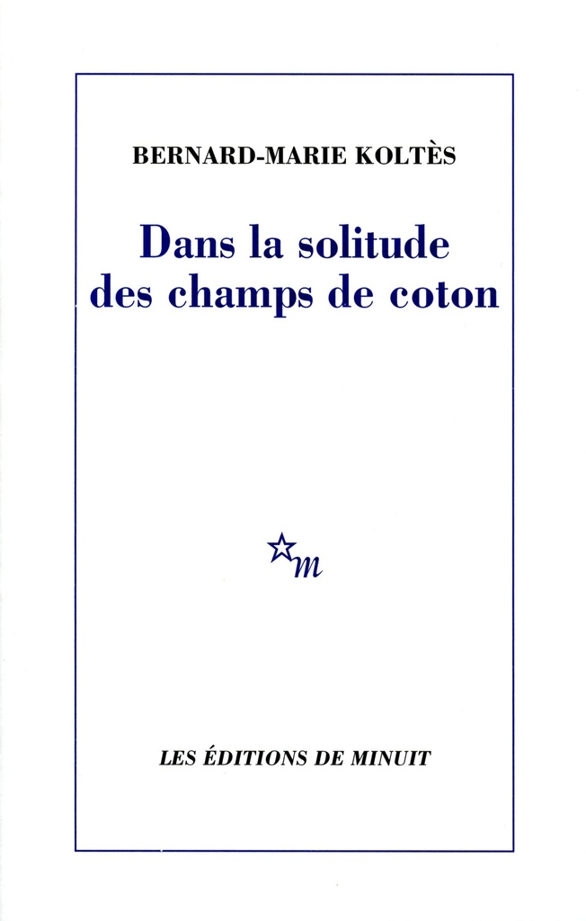 [9782707311030] Dans la solitude des champs de coton