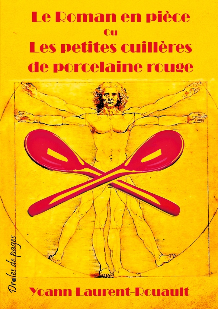 [9782381271859] Le Roman en pièce Ou Les petites cuillères de porcelaine rouge