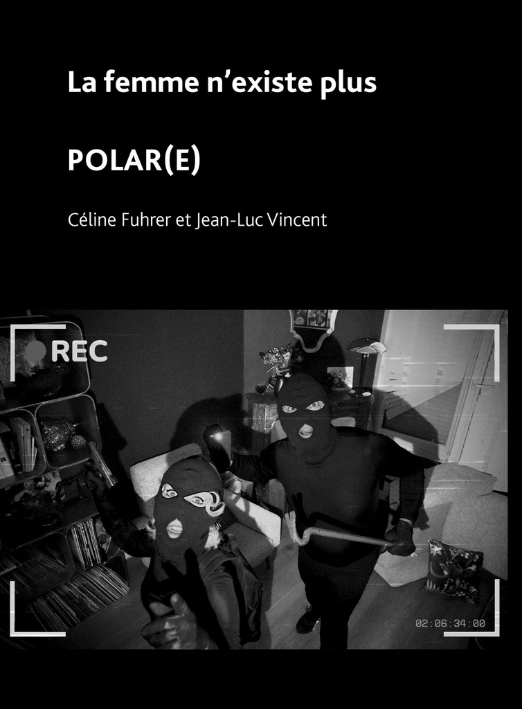 [9782487746121] La femme n'existe plus / Polar(e)