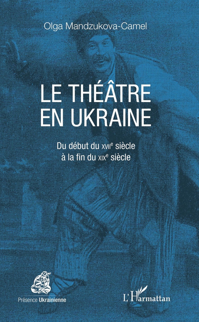 [9782343152424] Le théâtre en Ukraine