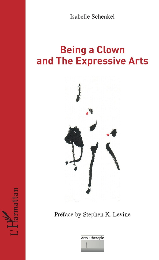 [9782343152585] Being a Clown and The Expressive Arts