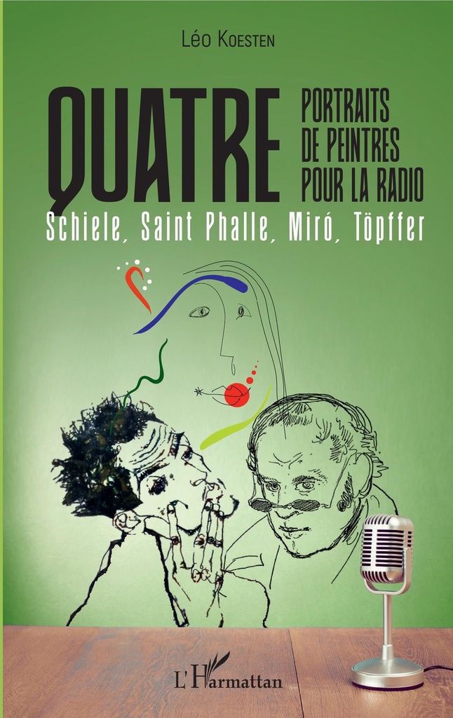 [9782343173252] Quatre portraits de peintres pour la radio