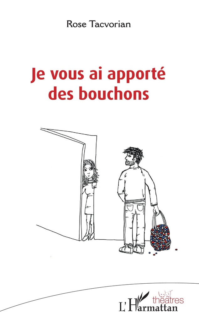 Je vous ai apporté des bouchons