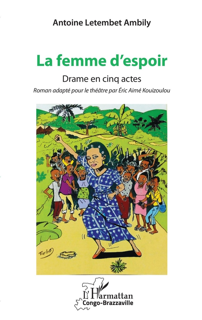 [9782343189055] La femme d'espoir. Drame en cinq actes