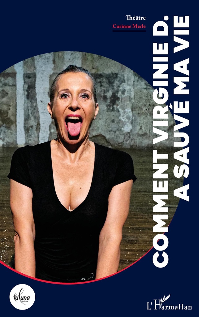 [9782343235882] Comment Virginie D. a sauvé ma vie