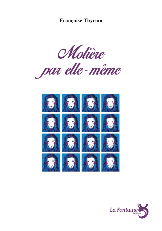 [9782353610020] Molière par elle-même : farce pédagogique