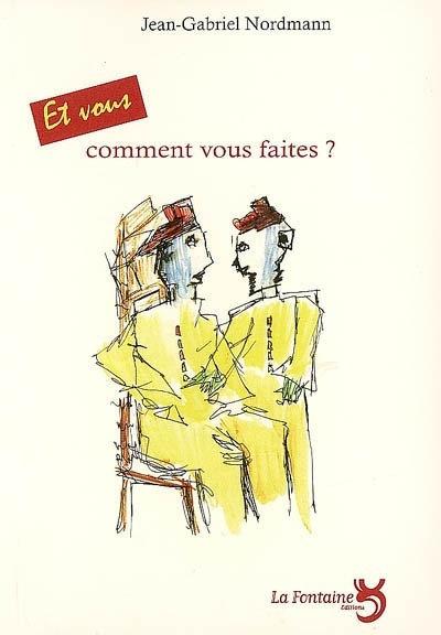 [9782353610129] Et vous, comment vous faites ?