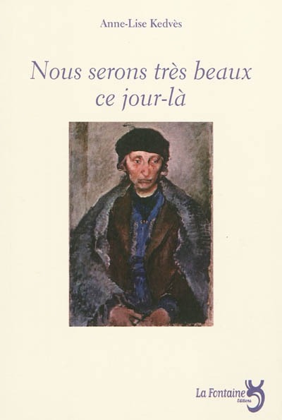[9782353610273] Nous serons très beaux ce jour-là