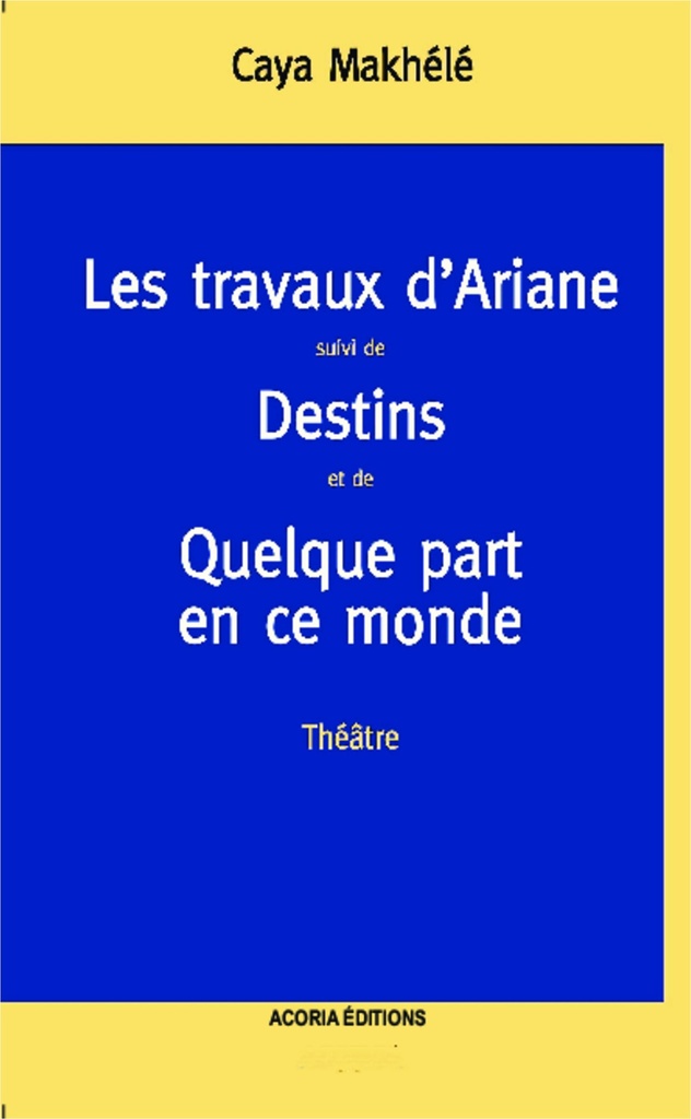 [9782355720130] Les travaux d'Ariane