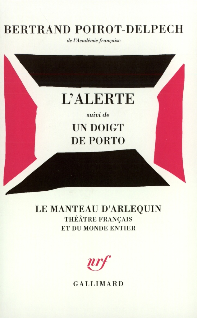 [9782070748334] L'Alerte / Un Doigt de porto