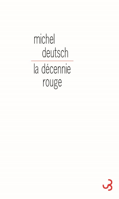 [9782267019179] La décennie rouge