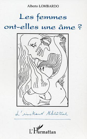[9782296003309] Les femmes ont-elles une âme ?