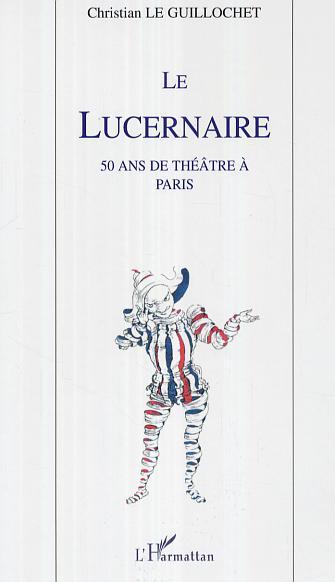 [9782296009622] Le Lucernaire