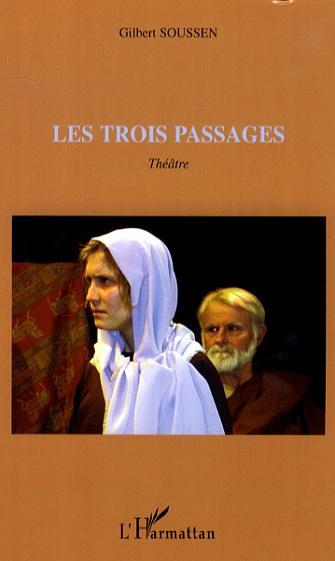 [9782296031517] Les trois passages