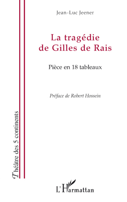 [9782296064690] La tragédie de Gilles de Rais