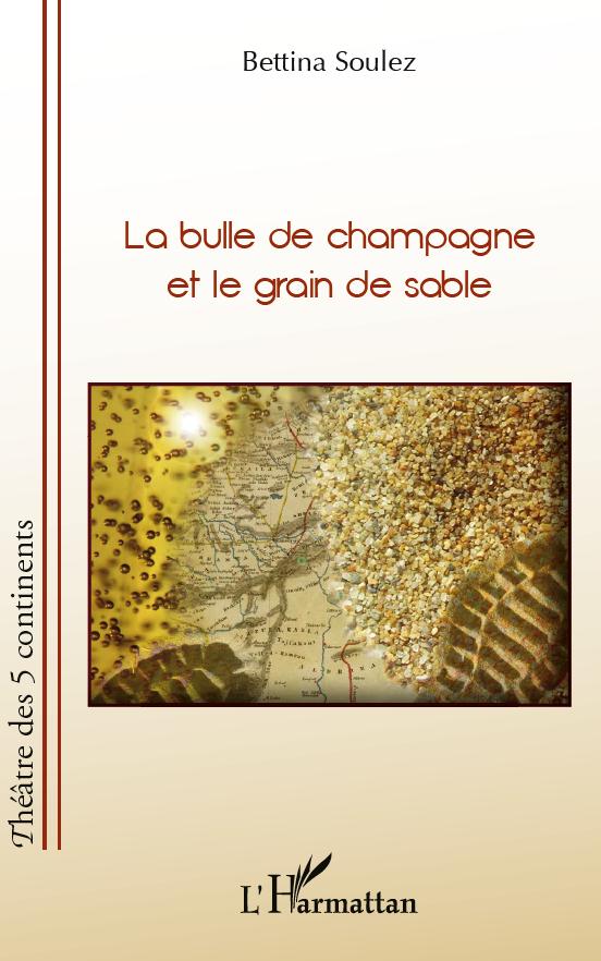 [9782296559196] La bulle de champagne et le grain de sable