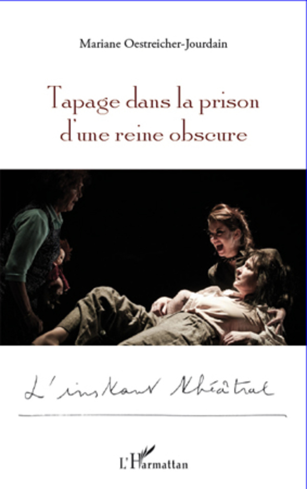 [9782296569652] Tapage dans la prison d'une reine obscure