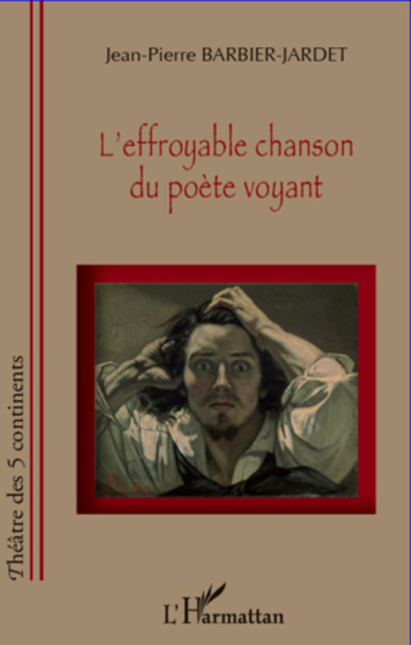 [9782296970168] L'effroyable chanson du poète voyant