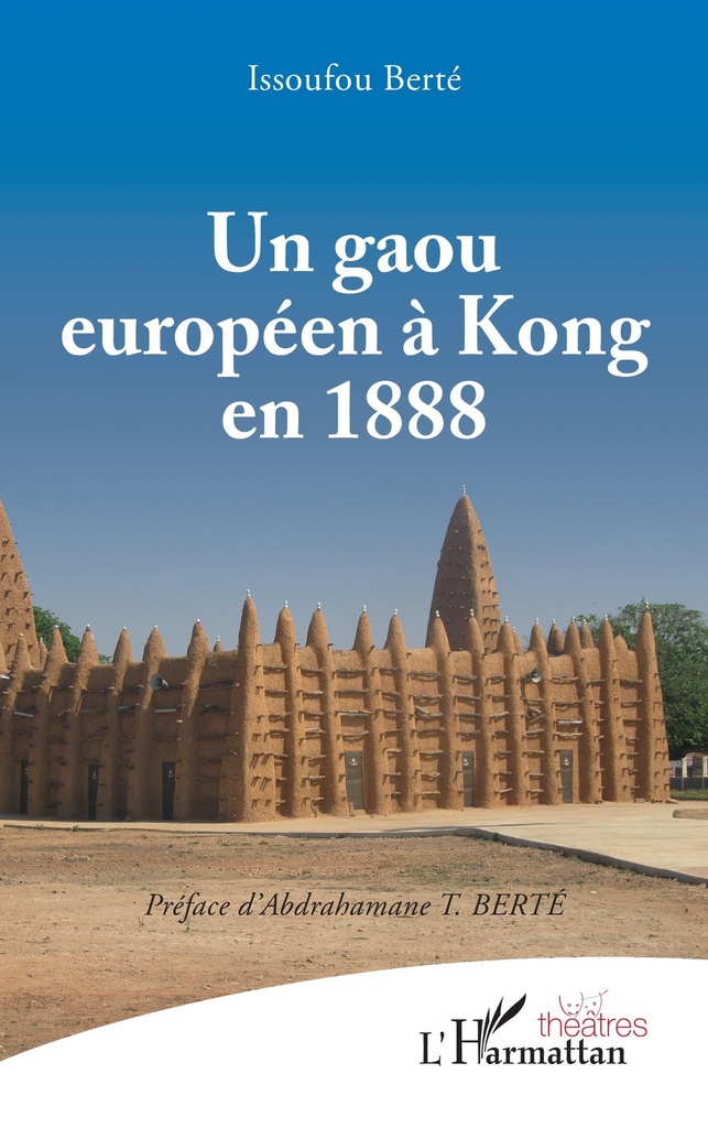 [9782140299643] Un gaou européen à kong en 1888