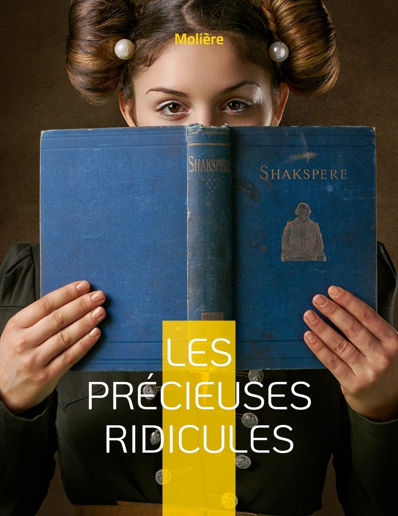 [9782322425716] Les Précieuses ridicules