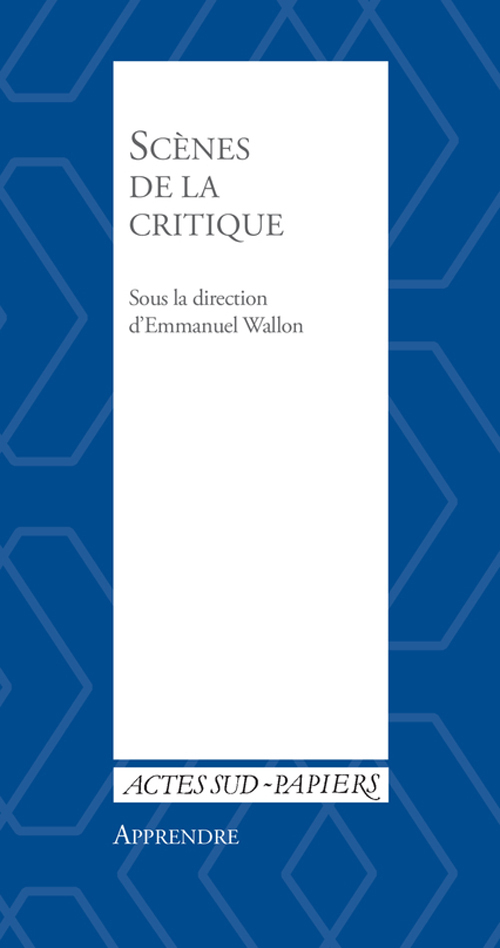 [9782330039844] Scènes de la critique