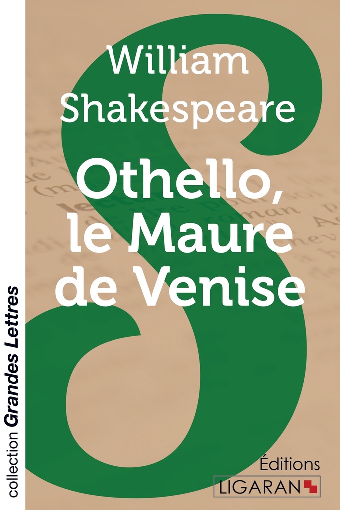 [9782335021325] Othello, le Maure de Venise (grands caractères)