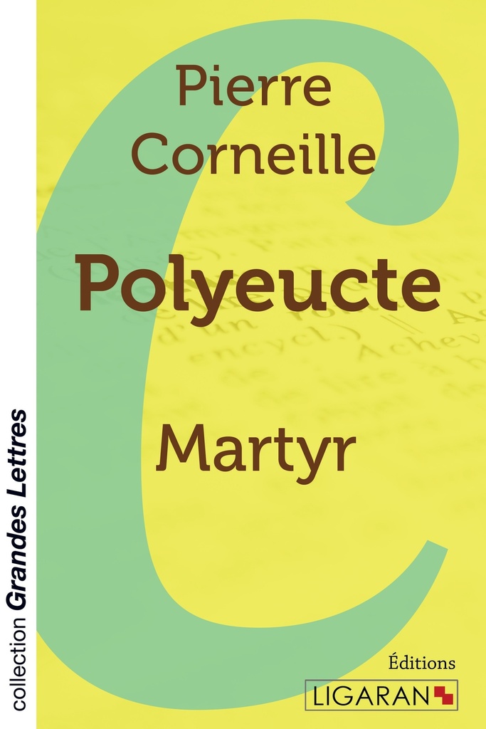 [9782335021431] Polyeucte (grands caractères)