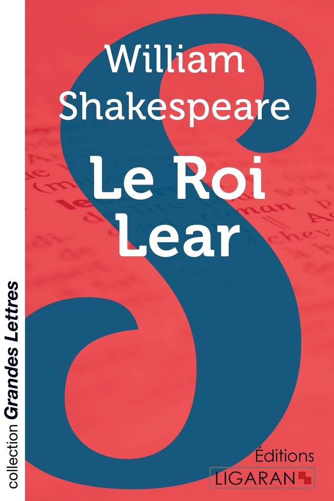 [9782335021936] Le Roi Lear (grands caractères)