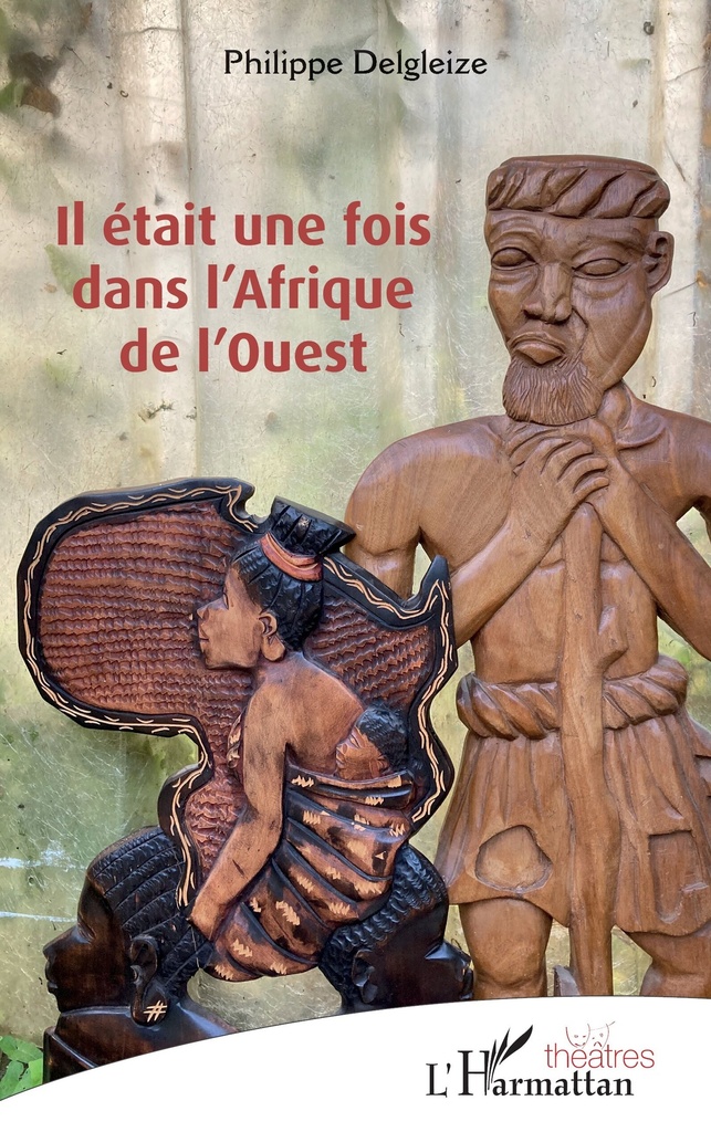[9782336416298] Il était une fois dans l’Afrique de l’Ouest