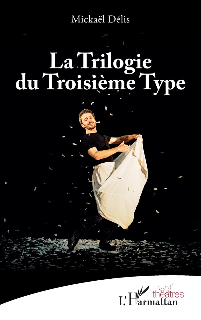 [9782336544595] La Trilogie du Troisième Type