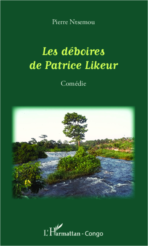 [9782343000633] Les déboires de Patrice Likeur