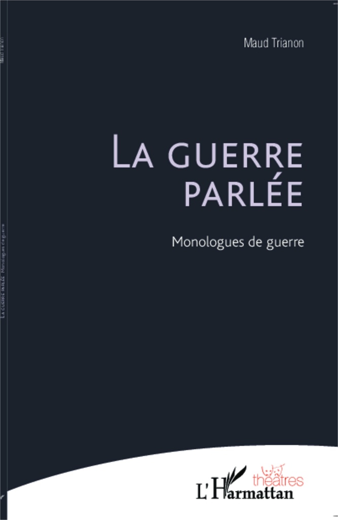 [9782343023328] La guerre parlée