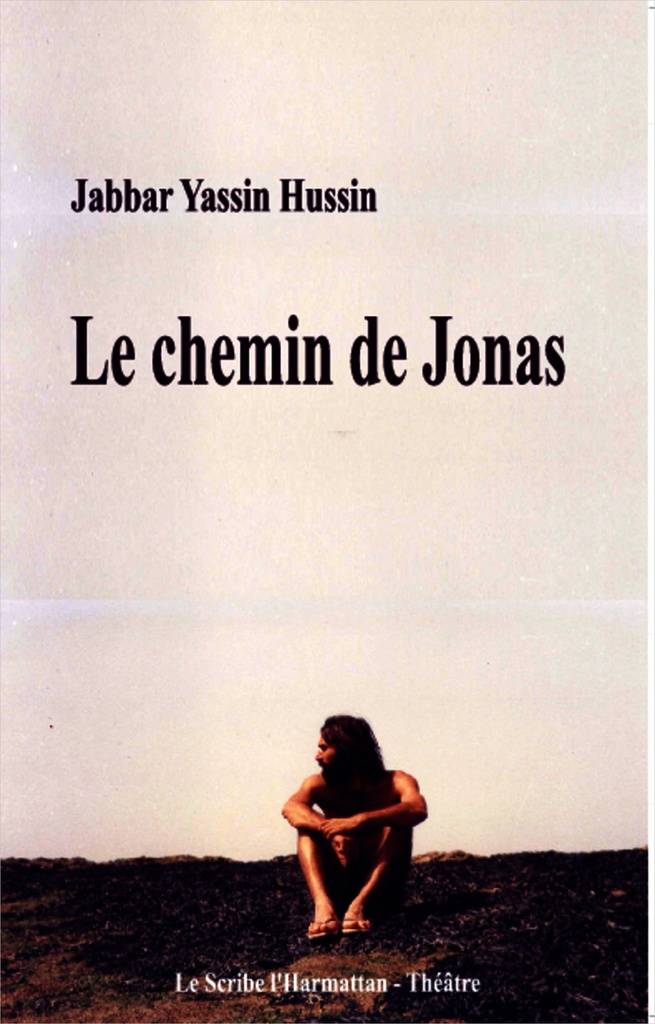 [9782343045412] Le chemin de Jonas